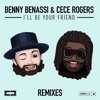 I'll Be Your Friend (Remixes) - Single