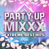 PARTY UP MIXXX Ⅱ -EXTREME BEST HITS- mixed by DJ ERI (DJ MIX) artwork