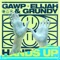 Hands Up - GAWP & Elijah & Grundy lyrics