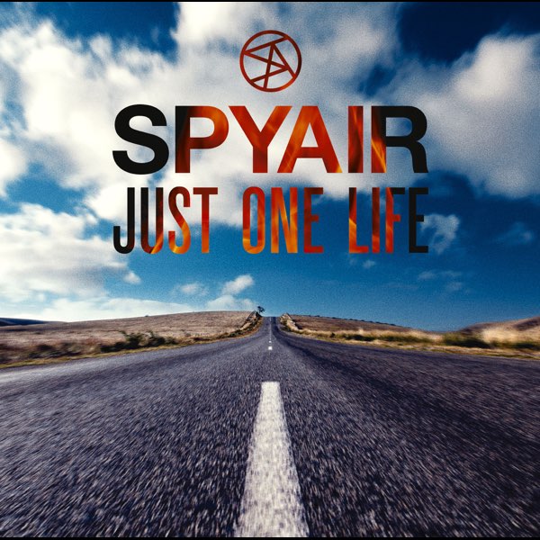 Just One Life Single By Spyair On Apple Music