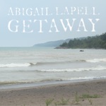 Abigail Lapell - Down by the Water