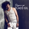 Flaco Gil - Déjame Ser