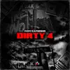 Dirty 4 - Single album lyrics, reviews, download