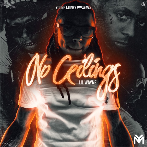 No Ceilings - Lil Wayne