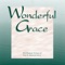 Wonderful Grace of Jesus (feat. Marjorie Ferrin) artwork