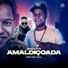 Amaldiçoada - Single