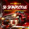 So Skandocious (feat. Shad Viciouz, Lil Raider & Lazie Locz) - Single album lyrics, reviews, download