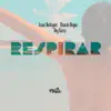 Respirar - Single album lyrics, reviews, download