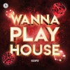 Wanna Play House - Single, 2020