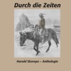 Durch die Zeiten (Harald Skorepa - Eine Anthologie)