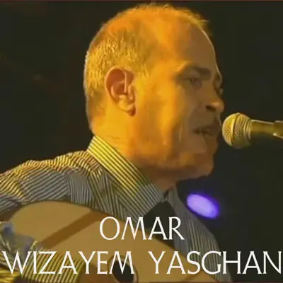 Wizayem Yasghan - Omar