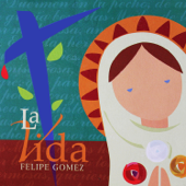 La Vida - Felipe Gomez