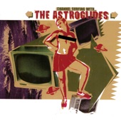 The Astroglides - The Man with the Golden Reverb