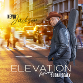 Elevation (feat. Judah Sealy) - Kevin Jackson