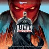 Batman: Under the Red Hood (Soundtrack to the Animated Original Movie) artwork