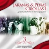 Serie Orgullosos: Jaranas & Peñas Criollas I, Vol. 3