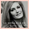 Le meilleur de Dalida album lyrics, reviews, download