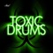 Toxic Drums - Abbsolut lyrics