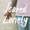 Scared to Be Lonely - Grace Grundy lyrics
