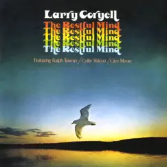 The Restful Mind (feat. Ralph Towner, Collin Walcott & Glen Moore) by Larry Coryell album reviews, ratings, credits