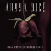 Ahora Dice (Real Hasta La Muerte Remix) [feat. Cardi B, Offset, Anuel AA & Arcángel] - Single album lyrics, reviews, download