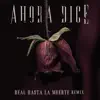 Stream & download Ahora Dice (Real Hasta La Muerte Remix) [feat. Cardi B, Offset, Anuel AA & Arcángel] - Single