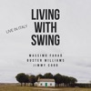 Living with Swing (Live in Italy)