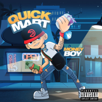 Money Boy - Quick Mart artwork