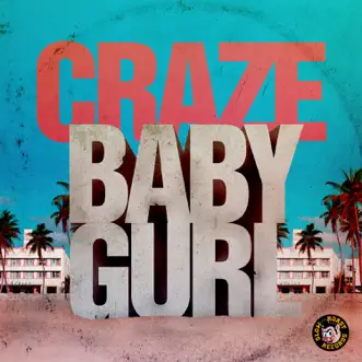 Baby Gurl by Craze & TroyBoi song reviws