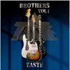 Brothers Vol.1 - EP album lyrics, reviews, download