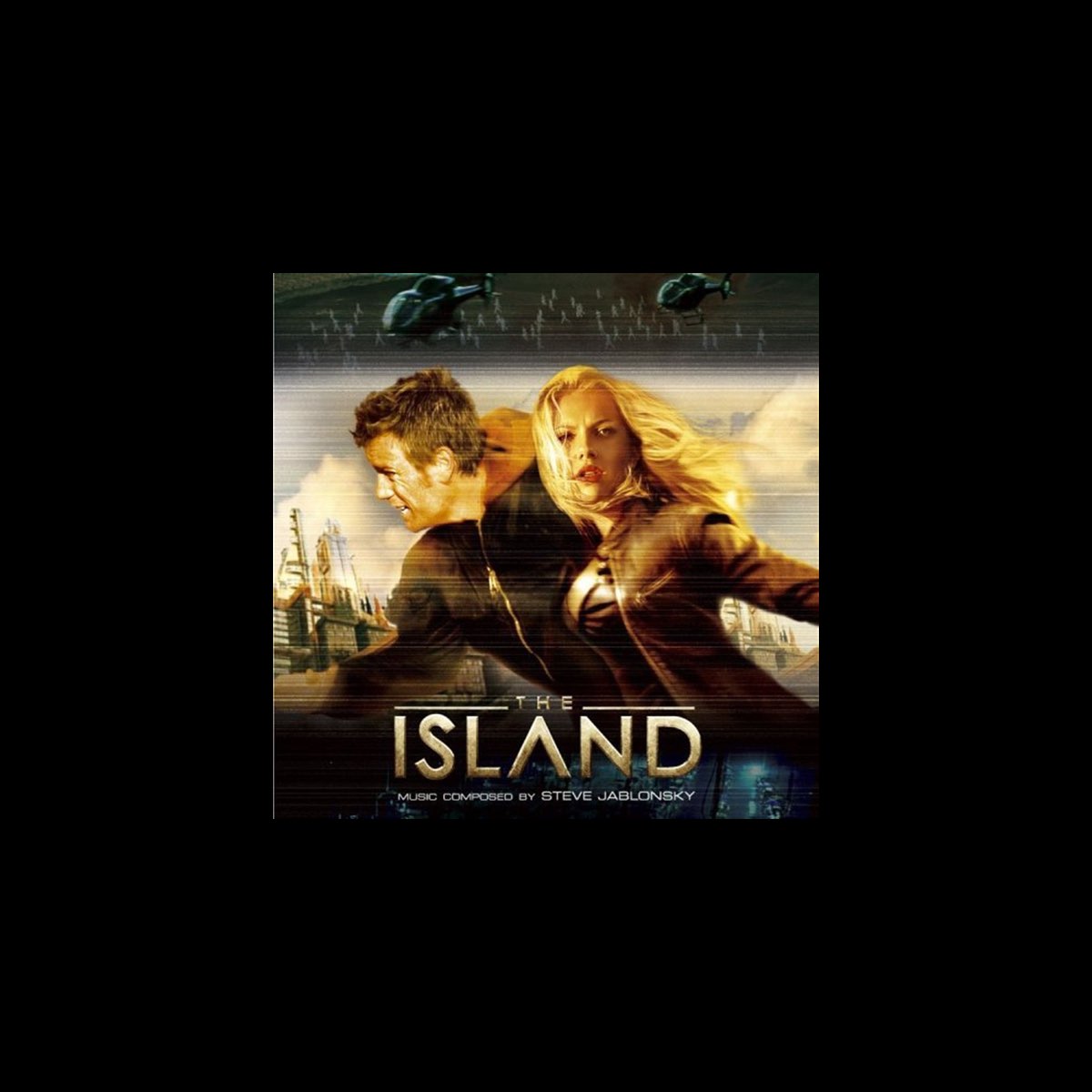 ‎The Island (Soundtrack from the Motion Picture) by Steve Jablonsky on Apple Music