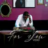 For You album lyrics, reviews, download