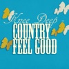 Knee Deep - Country Feel Good