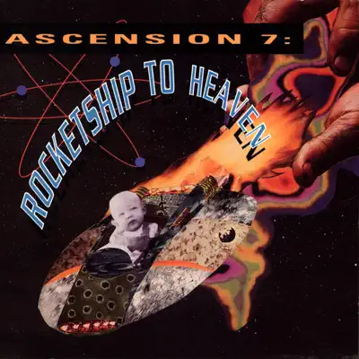 Ascension 7: Rocketship To Heaven - DigHayZoose