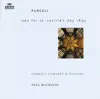 Purcell: Ode for St. Cecilia's Day, My Beloved Spake & O Sing Unto the Lord album lyrics, reviews, download