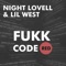 Fukk CodeRED (feat. LIL West) - Night Lovell lyrics