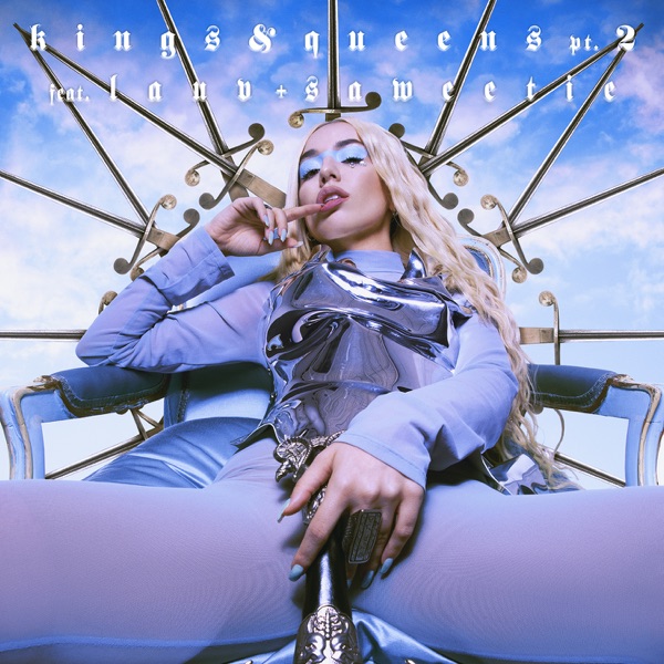 Kings & Queens, Pt. 2 (feat. Lauv & Saweetie) - Single - Ava Max