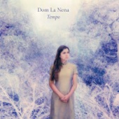 Dom La Nena - Doux de Rêver