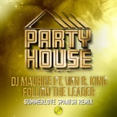 Follow the Leader (feat. Van B. King) [Summer Love Spanish Remix] artwork