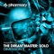 Dimension X (Liam Wilson Remix) - The Dream Master: Solo lyrics