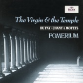 Dufay: The Virgin and the Temple - Chants and Motets artwork