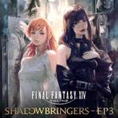 FINAL FANTASY XIV: SHADOWBRINGERS - EP3 artwork