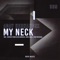 My Neck (Aldo Gargiulo Remix) artwork