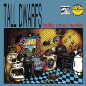 Tall Dwarfs - Song of the Silents