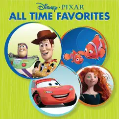Disney-Pixar All Time Favorites by Various Artists album reviews, ratings, credits