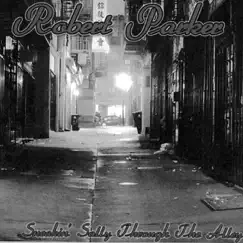 Sneakin' Sally Through The Alley by Robert Parker album reviews, ratings, credits