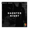 Haunted Night - Single album lyrics, reviews, download