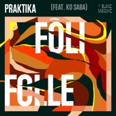 Fôli Folle (feat. Ko Saba) [Radio Edit] artwork