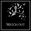 Watch Out - Single