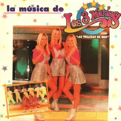 La Música de Las 3 Marias - Las Trillizas de Oro